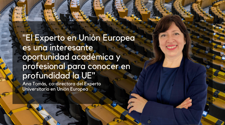 Entrevista | Ana Tomás co-directora del Experto en Unión Europea