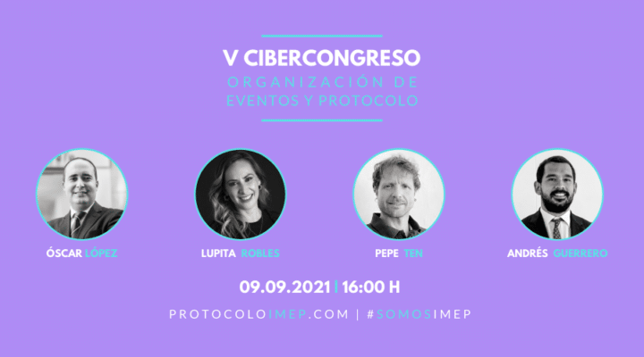 V Cibercongreso en organización de eventos y protocolo – edición híbrida –