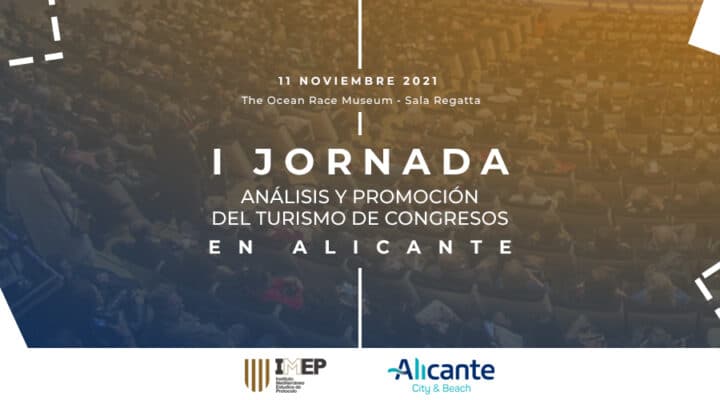 I Jornada para el Análisis y Promoción del Turismo de Congresos en Alicante